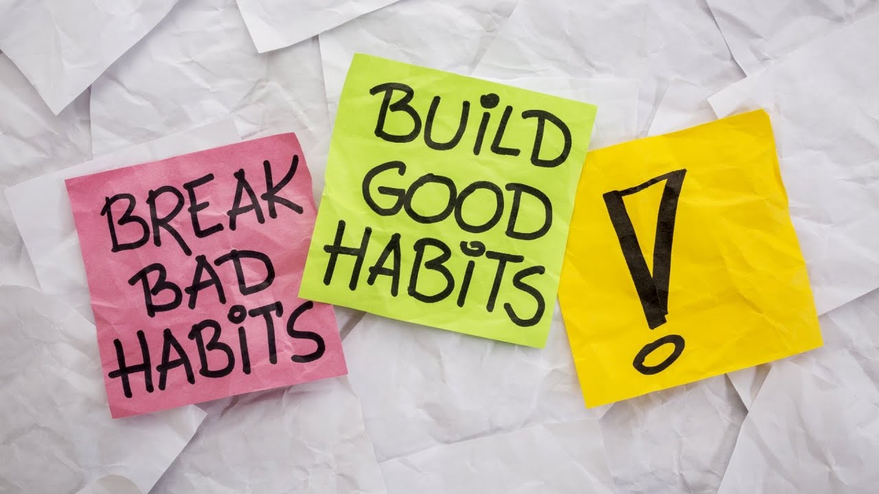 Five Good Habits