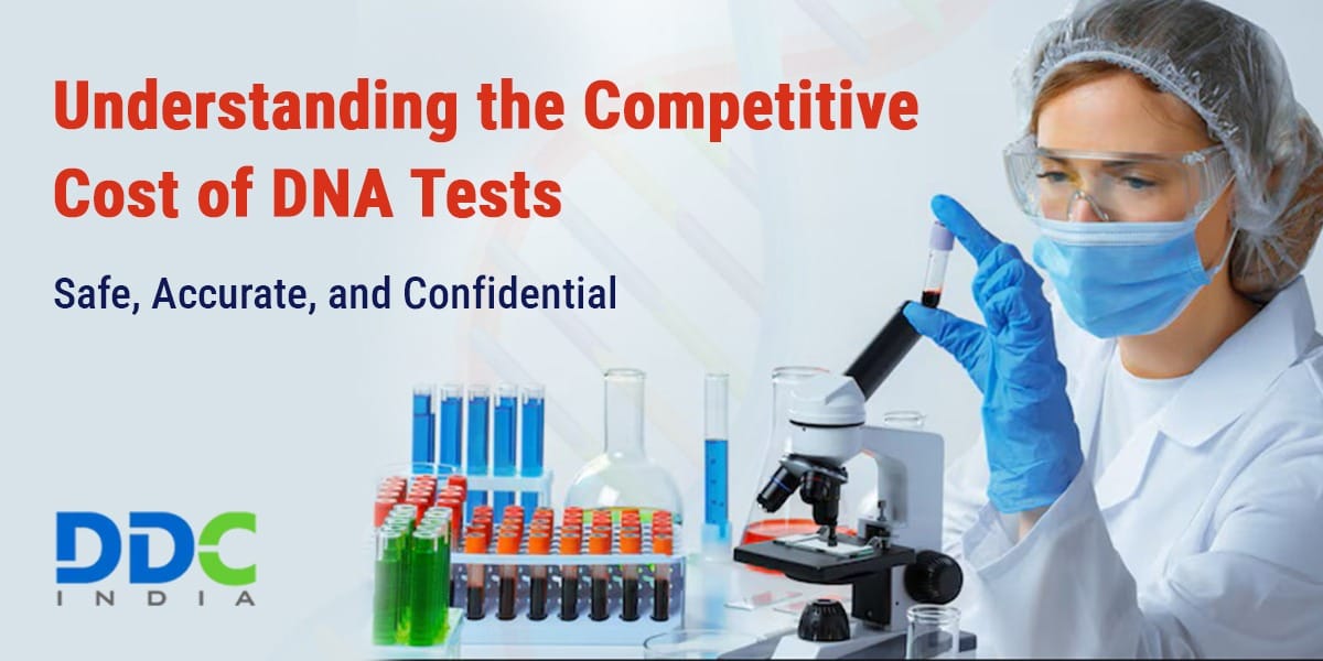 DNA Testing Costs & Factors Explained