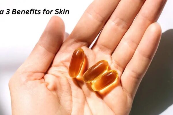 Omega 3 Benefits for Skin
